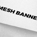 8oz Mesh Banners